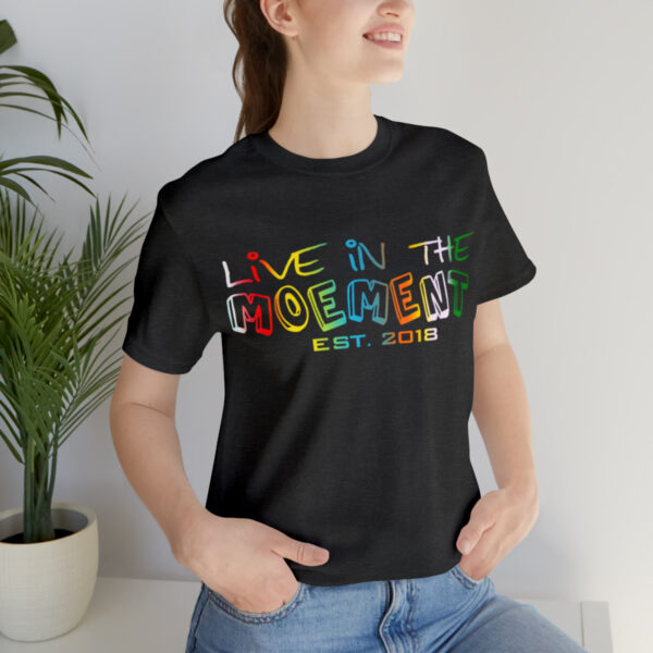 Live in the Moement Short Sleeve Tee - Image 45