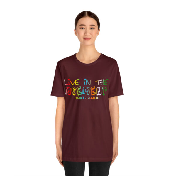 Live in the Moement Short Sleeve Tee - Image 99