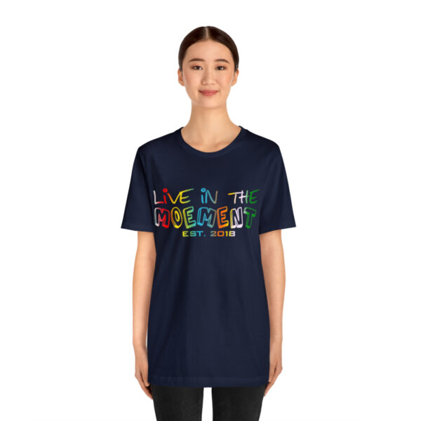 Live in the Moement Short Sleeve Tee - Image 51