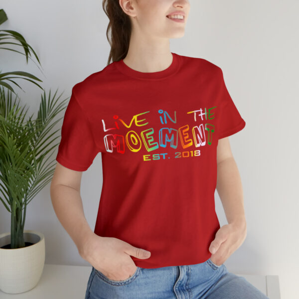 Live in the Moement Short Sleeve Tee - Image 129