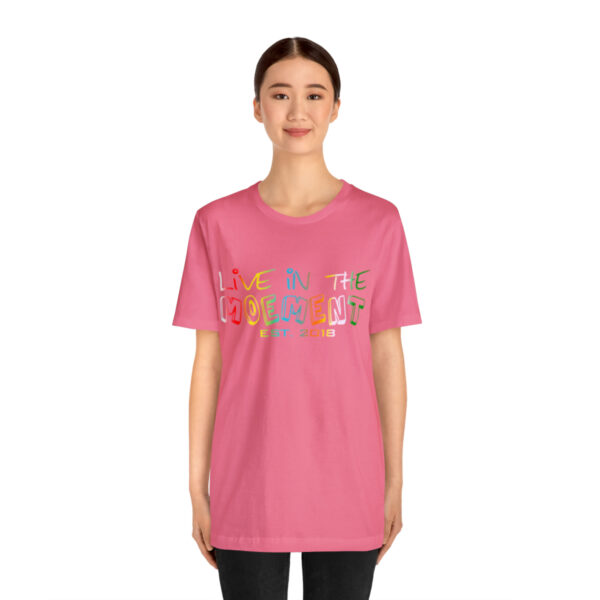 Live in the Moement Short Sleeve Tee - Image 75