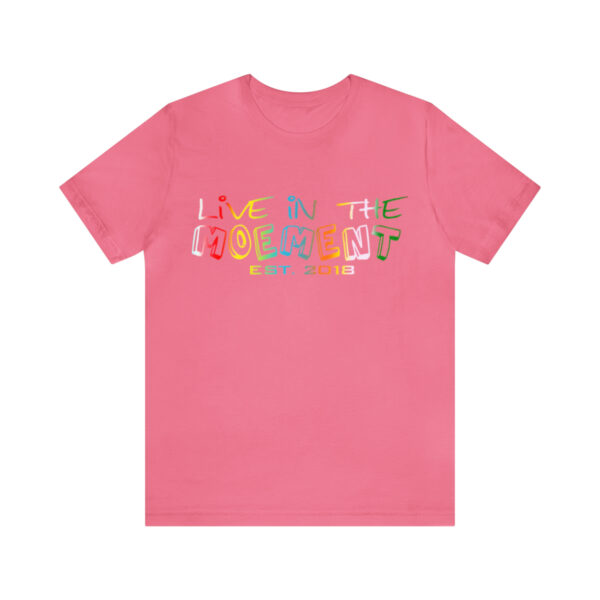 Live in the Moement Short Sleeve Tee - Image 73